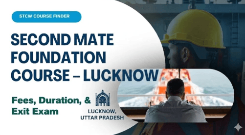 Second Mate Foundation Course in Lucknow