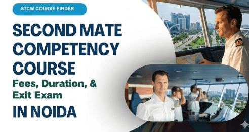 Second Mate Competency Course in Noida