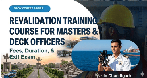 Revalidation Training Course For Masters & Deck Officers course in Chandigarh