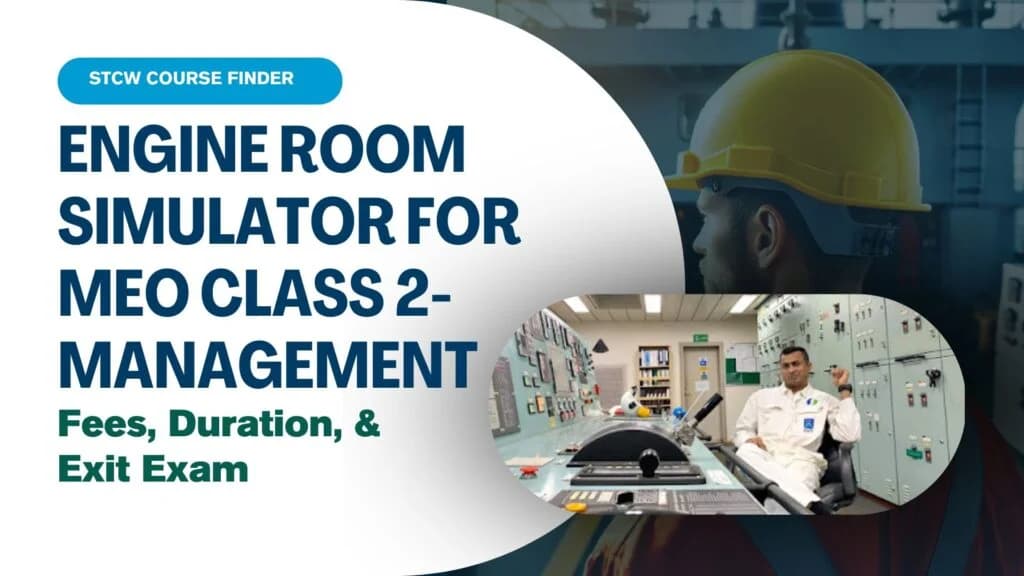 Engine Room Simulator Course for MEO Class 2