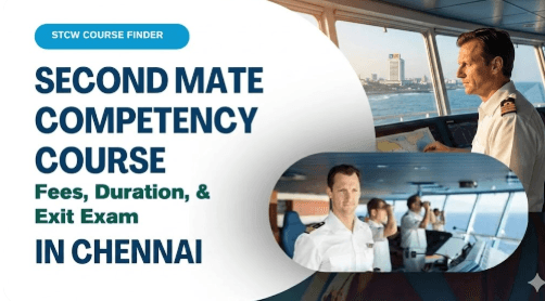 Second Mate Competency Course in Chennai